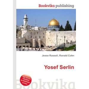  Yosef Serlin Ronald Cohn Jesse Russell Books