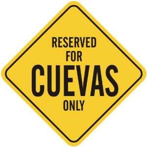  RESERVED FOR CUEVAS ONLY  CROSSING SIGN
