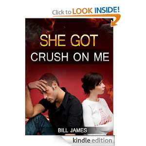 Shes Got a Crush On Me Bill James  Kindle Store