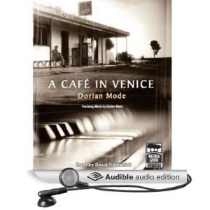  A Cafe in Venice (Audible Audio Edition) Dorian Mode 