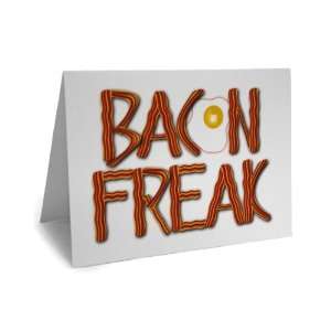 Bacon Freak Greeting Card Grocery & Gourmet Food