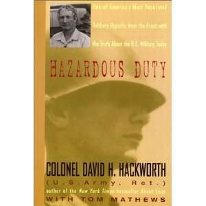  Hazardous Duty [Paperback] David H. Hackworth Books