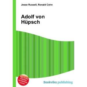  Adolf von HÃ¼psch Ronald Cohn Jesse Russell Books