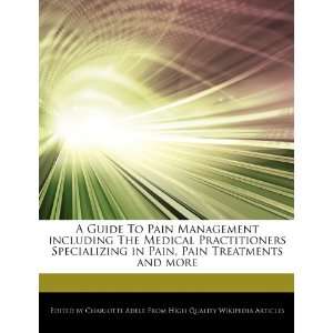   Pain, Pain Treatments and more (9781276162432) Charlotte Adele Books
