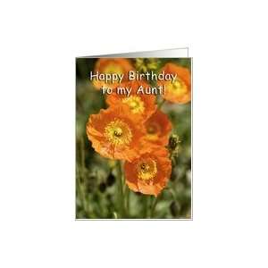  Orange Poppies, Happy Birthday Aunt Card Health 