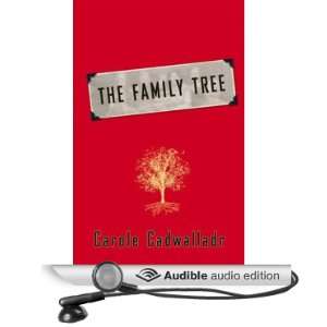  The Family Tree (Audible Audio Edition) Carole Cadwalladr 