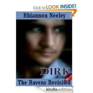 Ravens Revisited Dirk Rhiannon Neeley  Kindle Store