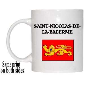 Aquitaine   SAINT NICOLAS DE LA BALERME Mug Everything 