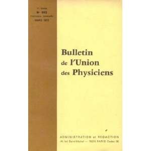   union des physiciens n°592 (71e année mars 1977) collectif Books