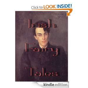 Irish Fairy Tales W. B. (William Butler) Yeats  Kindle 