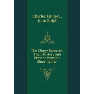  The Clergy Reserves Their History and Present Position 