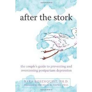  After the Stork The Couples Guide to Preventing and 
