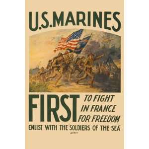  U.S. Marines   First to fight in France for Freedom 12X18 