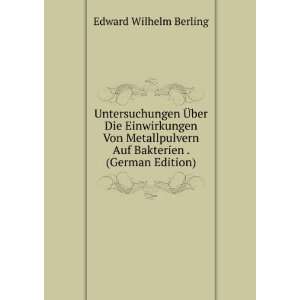   Auf Bakterien . (German Edition) Edward Wilhelm Berling Books