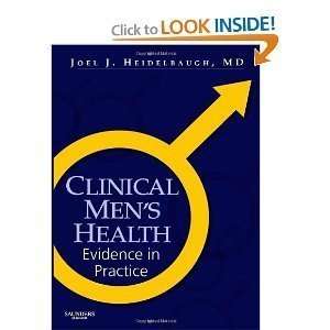   Mens Health Evidence in Practice byHeidelbaugh n/a and n/a Books