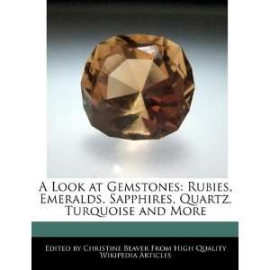   , Quartz, Turquoise and More (9781241719760) Christine Beaver Books