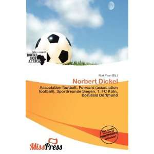 Norbert Dickel Niek Yoan 9786200499806  Books