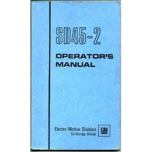  Operators Manual SD45 2 Diesel Electric Locomotive 