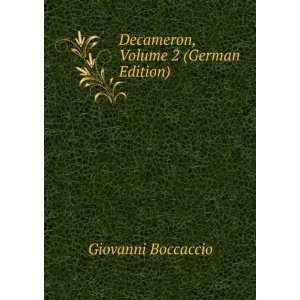   Volume 2 (German Edition) (9785874944568) Giovanni Boccaccio Books