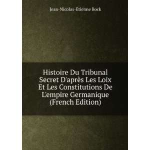   empire Germanique (French Edition) Jean Nicolas Ã?tienne Bock Books