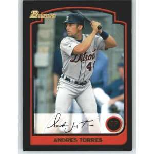  2003 Bowman Draft #15 Andres Torres   Detroit Tigers 