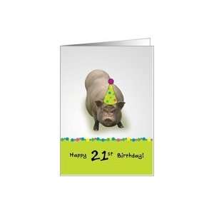  Happy 21st Birthday, Hope Its Sueyt Party Pig Card 