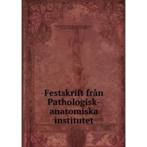  Helsingin yliopisto Patologist anatomiska inrÃ¤ttningen  Books