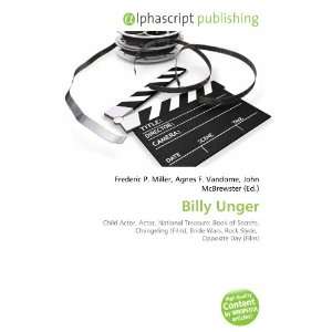  Billy Unger (9786134244718) Books