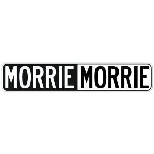   NEGATIVE MORRIE  STREET SIGN