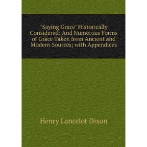  Saying Grace Historically Considered And Numerous Forms 