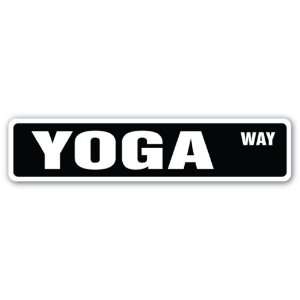  YOGA Street Sign relax relaxation mats spiritual gift 