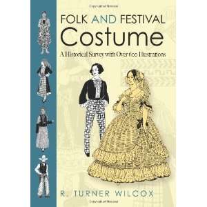   (Dover Fashion and Costum [Paperback] R. Turner Wilcox Books