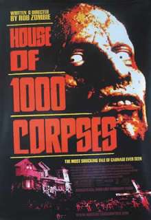 HOUSE OF 1000 CORPSES   MOVIE POSTER (SIZE 27 X 40)  