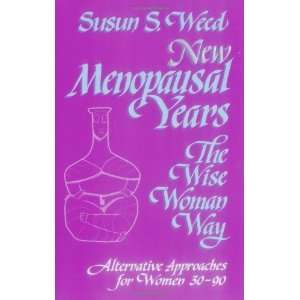  New Menopausal Years  The Wise Woman Way, Alternative 