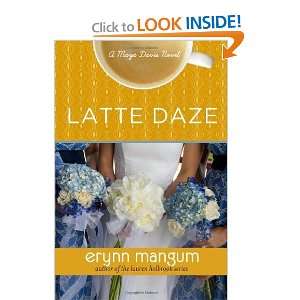  Latte Daze A Maya Davis Novel (Maya Davis Series 