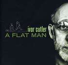 Flat Man by Ivor Cutler (CD, Mar 2008, Hoorgi House)