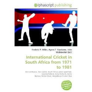  International Cricket in South Africa from 1971 to 1981 