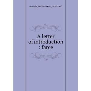  A letter of introduction farce William Dean Howells 