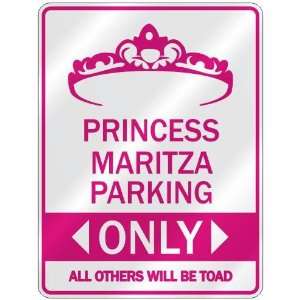   PRINCESS MARITZA PARKING ONLY  PARKING SIGN