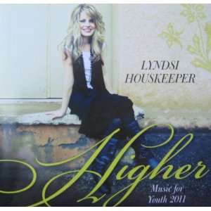  Higher   Music for Youth 2011 Lyndsi Houskeeper Books