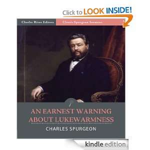   Spurgeon Sermons An Earnest Warning about Lukewarmness (Illustrated