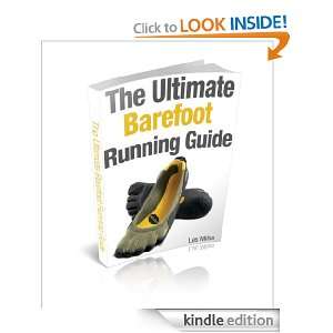   Ultimate Barefoot Running Guide Les Miles  Kindle Store