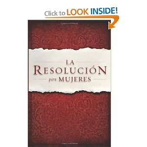  La Resolucion para Mujeres (Spanish Edition) [Paperback 