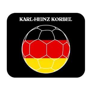  Karl Heinz Korbel (Germany) Soccer Mouse Pad Everything 