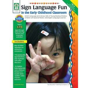 SIGN LANGUAGE FUN IN THE EARLY