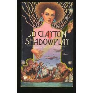  Shadowplay (9780886773854) Jo Clayton Books
