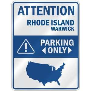 ATTENTION  WARWICK PARKING ONLY  PARKING SIGN USA CITY RHODE ISLAND