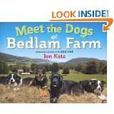 Meet the Dogs of Bedlam Farm by Jon Katz (Apr 26, 2011)