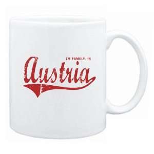  New  I Am Famous In Austria  Mug Country