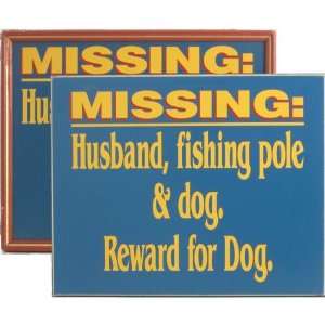   and Small Decor 2483F Missing Husband Fishing Pole